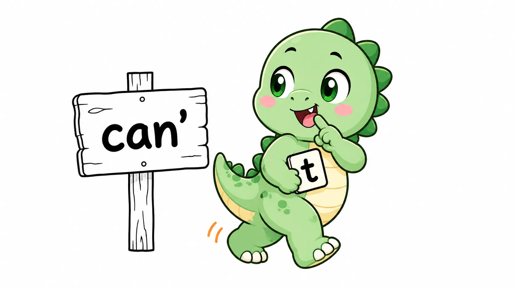 Happysaur 把 can't 招牌上的 t 偷偷拔下來夾在腋下，豎起手指比「噓」——美式口語裡，那個 t 常常根本沒被唸出來。